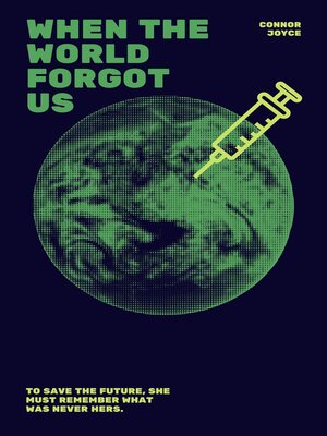cover image of When the World Forgot Us